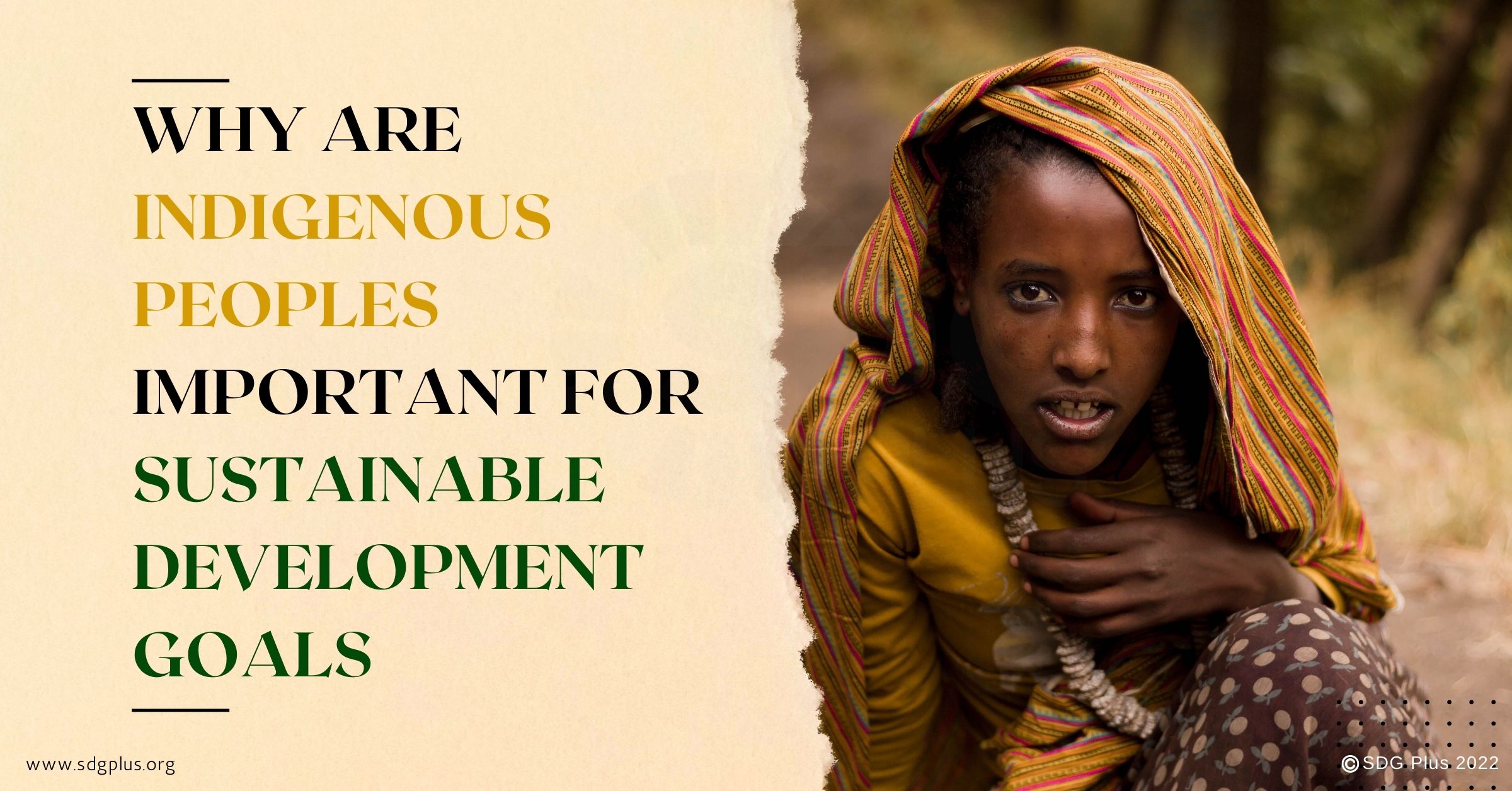 Role of Indigenous Peoples for Sustainable Development Goals