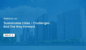 Sustainable cities: challenges and the way forward